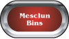 Mesclun Bins